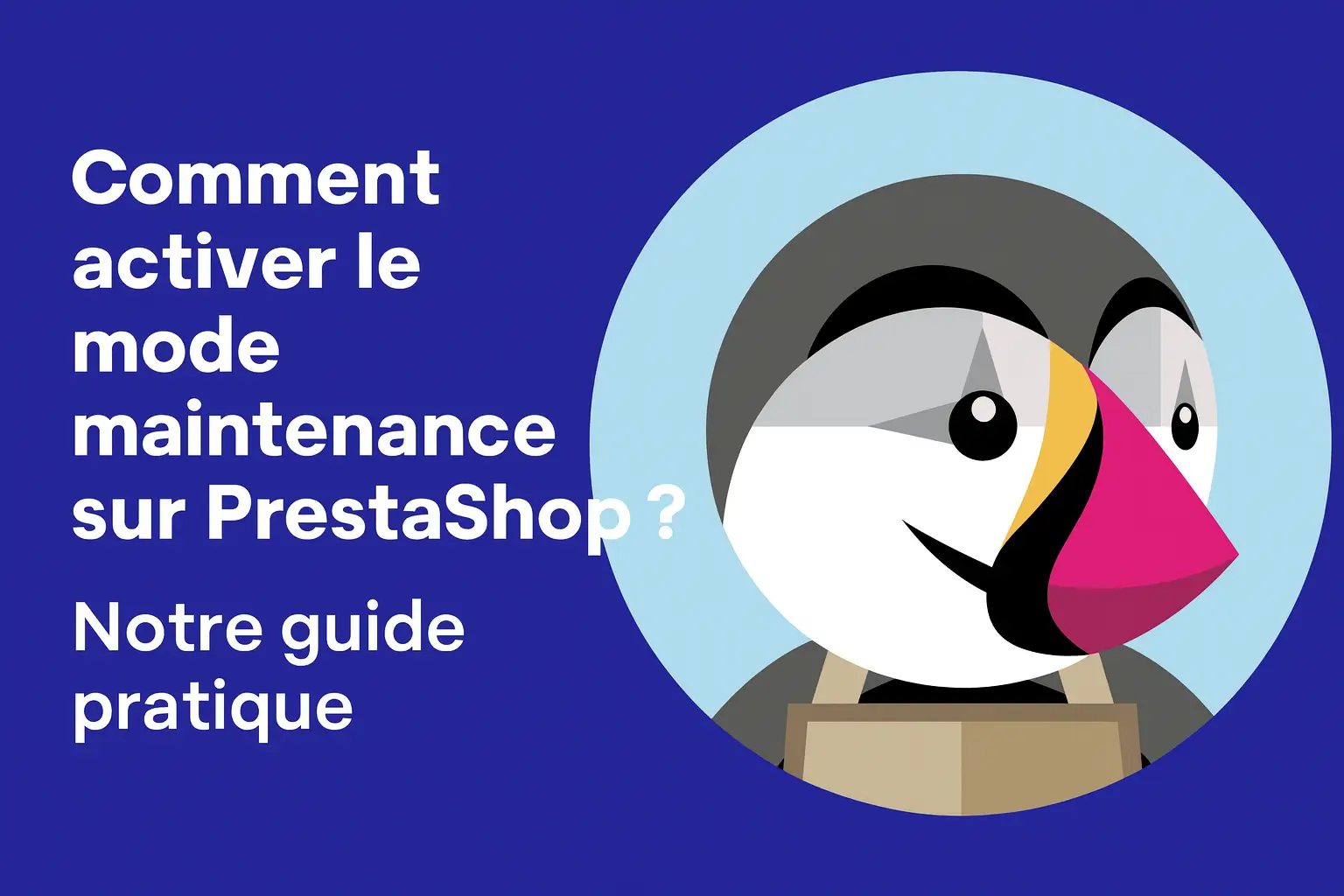 Illustration du guide pour activer le mode maintenance sur PrestaShop, avec le logo mascotte de la plateforme.